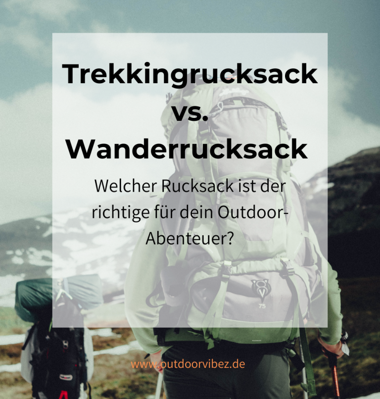 Trekking VS wanderrucksack